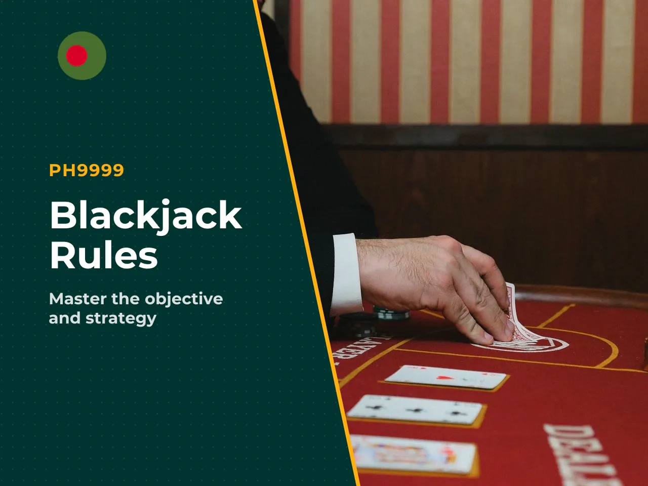 The objective of blackjack and when